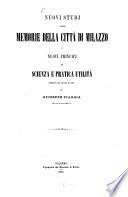 Nuovi studj sulle memorie della città di Milazzo e nuovi principj di scienza e pratica utilità derivati da taluni di essi