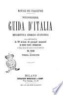 Nuovissima guida d'Italia descrittiva, storico-statistica manuale del viaggiatore