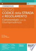Nuovo codice della strada e regolamento. Commentato con la giurisprudenza