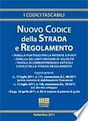 Nuovo Codice della Strada e Regolamento