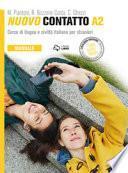 Nuovo Contatto. Corso di lingua e civiltà italiana per stranieri. Manuale A2