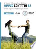 Nuovo Contatto. Corso di lingua e civiltà italiana per stranieri. Manuale B2