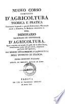 Nuovo Corso completo d'agricoltura teorica e pratica ... ossia dizionario ragionato ed universale d'agricoltura ... dai membri della sezione d'agricultura dell'istituto di Francia. Prima edizione italiana