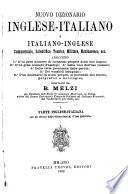 Nuovo dizionario inglese-italiano e italiano-inglese, commerciale, scientifico, tecnico, militare, marinaresco, ecc. ...