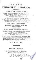 Nuovo Dizionario istorico ovvero storia in compeniio di tutti gli uomini che si sono resi illustri segnando le epoche delle nazioni ... sulla settimo edizione francese del 1789. Trad. in italiano