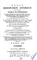 Nuovo Dizionario istorico ovvero storia in compeniio di tutti gli uomini che si sono resi illustri segnando le epoche delle nazioni ... sulla settimo edizione francese del 1789. Trad. in italiano