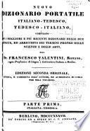 Nuovo dizionario portatile italiano-tedesco, tedesco-italiano, compilato su i migliori e piu recenti dizionarii delle due lingue