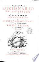 NUOVO DIZIONARIO SCIENTIFICO E CURIOSO SACRO-PROFANO DI GIANFRANCESCO PIVATI DOTTORE DELLE LEGGI.
