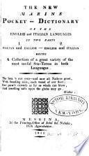 Nuovo dizionario tascabile di marina italiano-inglese ed inglese-italiano o sia collezione d' una gran varietà di termini di marina