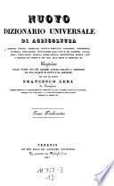 Nuovo Dizionario universale e ragionato di agricoltura ... compilato per cura di Francesco Gera