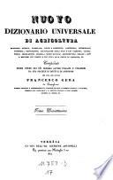 Nuovo Dizionario universale e ragionato di agricoltura ... compilato per cura di Francesco Gera