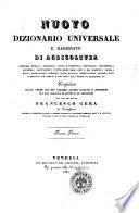 Nuovo dizionario universale e ragionato di agricoltura, economia rurale, forestale ... compilato sulle opere dei piu celebri autori italiani e stranieri da una societa di dotti e di agronomi per cura del dottor Francesco Gera