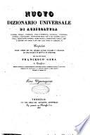 Nuovo dizionario universale e ragionato di agricoltura, economia rurale, forestale ... compilato sulle opere dei piu celebri autori italiani e stranieri da una societa di dotti e di agronomi per cura del dottor Francesco Gera
