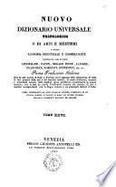 Nuovo dizionario universale tecnologico o di arti e mestieri e della economia industriale e commerciante compilato dai signori Lenormand, Payen, Molard Jeune... [et al.]