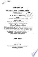 Nuovo dizionario universale tecnologico o di arti e mestieri e della economia industriale e commerciante compilato dai signori Lenormand, Payen, Molard Jeune... [et al.]