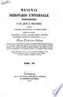 Nuovo dizionario universale tecnologico o di arti e mestieri e della economia industriale e commerciante compilato dai signori Lenormand, Payen, Molard Jeune... [et al.]