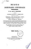 Nuovo dizionario universale tecnologico o di arti e mestieri e della economia industriale e commerciante compilato dai signori Lenormand, Payen, Molard Jeune... [et al.]