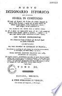 Nuovo dizzionario istorico... composto da una Società di litterati in Francia, accresciuto... sulla settima edizione francese del 1789, tradotto in italiano [sotto la direzione del P. F. Carara colla collaborazione del P. M. Boni e di J. B. Verci] ed... arricchito di molti articoli...