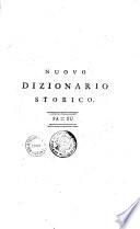 Nuovo dizzionario istorico... composto da una Società di litterati in Francia, accresciuto... sulla settima edizione francese del 1789, tradotto in italiano [sotto la direzione del P. F. Carara colla collaborazione del P. M. Boni e di J. B. Verci] ed... arricchito di molti articoli...