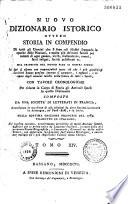 Nuovo dizzionario istorico... composto da una Società di litterati in Francia, accresciuto... sulla settima edizione francese del 1789, tradotto in italiano [sotto la direzione del P. F. Carara colla collaborazione del P. M. Boni e di J. B. Verci] ed... arricchito di molti articoli...