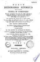 Nuovo dizzionario istorico... composto da una Società di litterati in Francia, accresciuto... sulla settima edizione francese del 1789, tradotto in italiano [sotto la direzione del P. F. Carara colla collaborazione del P. M. Boni e di J. B. Verci] ed... arricchito di molti articoli...