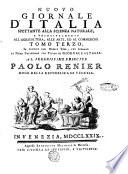 Nuovo giornale d'Italia spettante alla scienza naturale, e principalmente all'agricoltura, alle arti, ed al commercio. Tomo primo [-quarto]. In seguito alli dodoci tomi, che formano la prima collezione col titolo di Giornale d'Italia