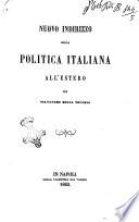 Nuovo indirizzo della politica italiana all'estero