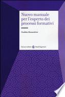 Nuovo manuale per l'esperto dei processi formativi