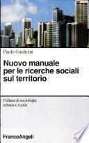 Nuovo manuale per le ricerche sociali sul territorio