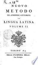 Nuovo metodo per apprendere agevolmente la lingua latina ..