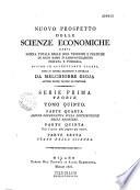 Nuovo prospetto delle scienze economiche ossia somma totale delle idee teoriche e pratiche in ogni ramo d'amministrazione privata e pubblica, divise in altrettante classi, unite in sistema ragionato e generale