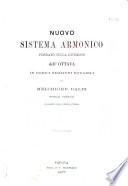 Nuovo sistema Armonico fondato sulla divisione dell ottava in dodici semitoni equabili