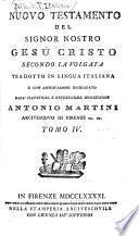 Nuovo Testamento del Signor Nostro Gesù Cristo secondo la Volgata, tradotto in lingua italiana e con annotazioni dichiarato dall' ...