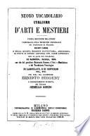 Nuovo vocabolario italiano d'arti e mestieri