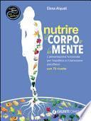 Nutrire il corpo e la mente