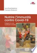 Nutrire l'immunita' contro Covid-19