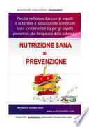 Nutrizione sana = Prevenzione