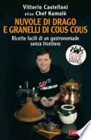 Nuvole di drago e granelli di cous cous