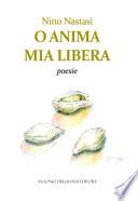 O anima mia libera