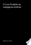 O Livro Proibido Da Inteligência Artificial