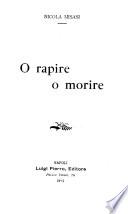 O rapire o morire