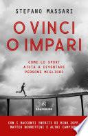 O vinci o impari