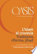 Oasis n. 21, L'Islam al crocevia. Tradizione, riforma, jihad