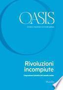Oasis n. 31, Rivoluzioni incompiute