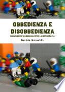 Obbedienza e disobbedienza: dinamiche psicosociali per la Democrazia