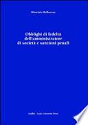 Obblighi di fedeltà dell'amministratore di società e sanzioni penali