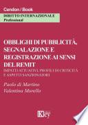 Obblighi di pubblicità, segnalazione e registrazione ai sensi del remit