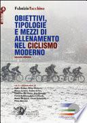 Obiettivi, tipologie e mezzi di allenamento nel ciclismo moderno