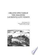 Oblatio spectabilis viri magistri Laurentij Loti Veneti