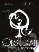 Obscuram - Il Presagio